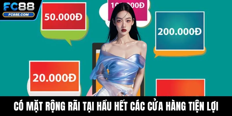 Có mặt rộng rãi tại hầu hết các cửa hàng tiện lợi